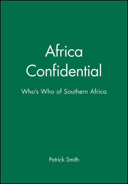 Africa Confidential, Patrick (Editor Smith - Gebonden - 9780631205425