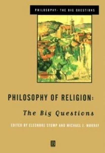 Philosophy of Religion, Eleanore (St. Louis University) Stump ; Michael J. (Franklin and Marshall College) Murray - Paperback - 9780631206040