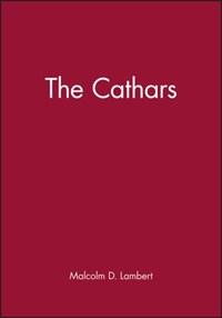 The Cathars | Malcolm Lambert | 