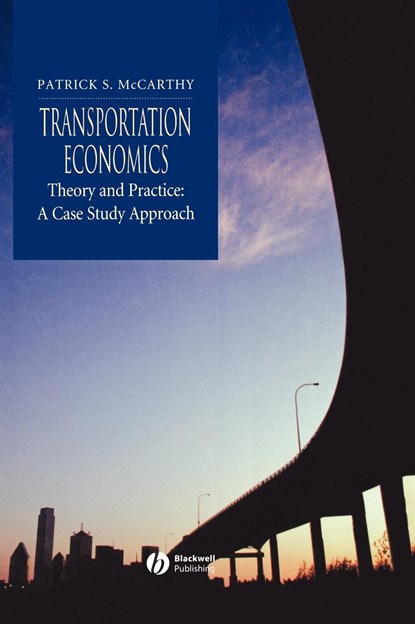 Transportation Economics, Patrick S. (Georgia Institute of Technology) McCarthy - Gebonden - 9780631221807