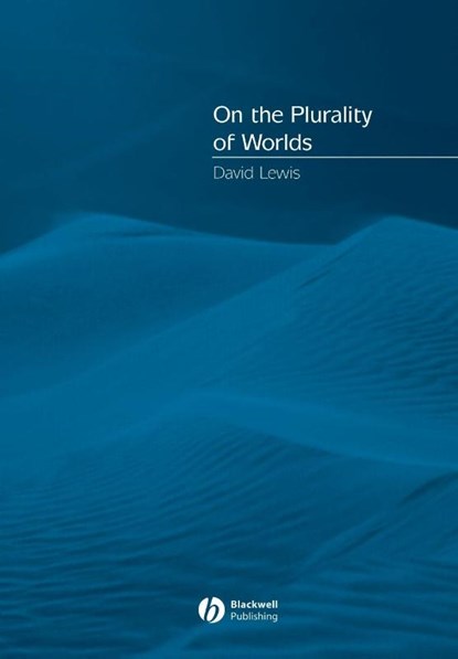 On the Plurality of Worlds, David (Princeton University) Lewis - Paperback - 9780631224266