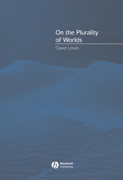 On the Plurality of Worlds, David (Princeton University) Lewis - Paperback - 9780631224266