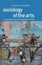 Sociology of the Arts | Victoria D. Alexander | 