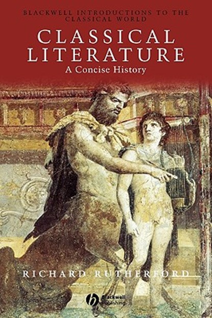 Classical Literature, Richard (Christ Church College Rutherford - Paperback - 9780631231332