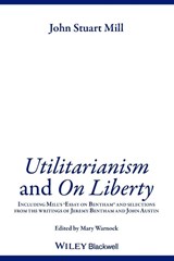 Utilitarianism and On Liberty - John Stuart Mill - 9780631233527