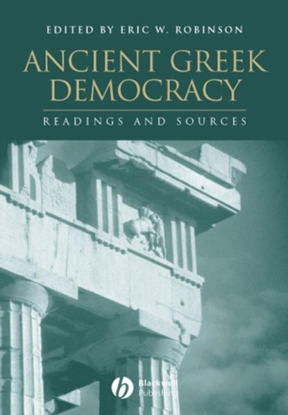 Ancient Greek Democracy, Eric W. (Harvard University) Robinson - Gebonden - 9780631233930