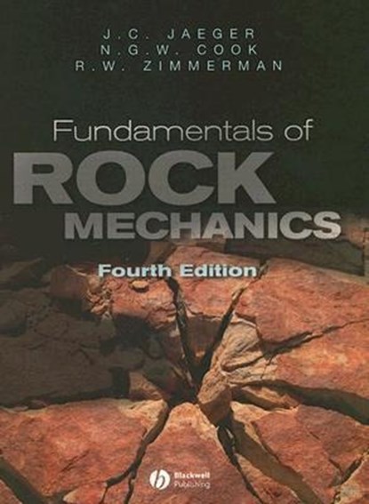 Fundamentals of Rock Mechanics, JOHN CONRAD (AUSTRALIAN NATIONAL UNIVERSITY) JAEGER ; NEVILLE G. W. (UNIVERSITY OF CALIFORNIA,  Berkeley) Cook ; Robert (Imperial College, London) Zimmerman - Gebonden - 9780632057597