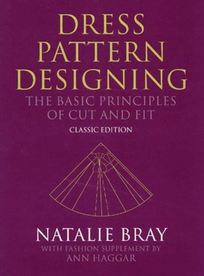 Dress Pattern Designing (Classic Edition), Natalie (Katinka School of DressDesigning Bray - Gebonden - 9780632065011