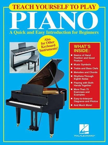 TEACH YOURSELF TO PLAY PIANO, Hal Leonard Corp - Paperback - 9780634069796