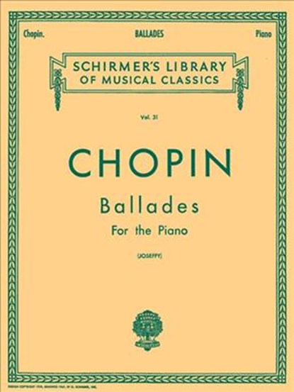 Ballades: Schirmer Library of Classics Volume 31 Piano Solo, Frederic Chopin - AVM - 9780634069987