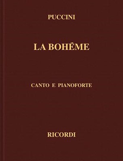 La Boheme: Canto E Pianoforte, Giacomo Puccini - Gebonden - 9780634071348