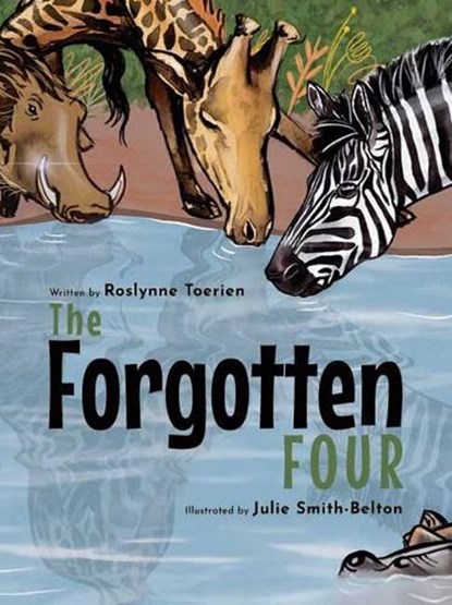 The Forgotten Four, Roslynne Toerien - Gebonden - 9780637006446