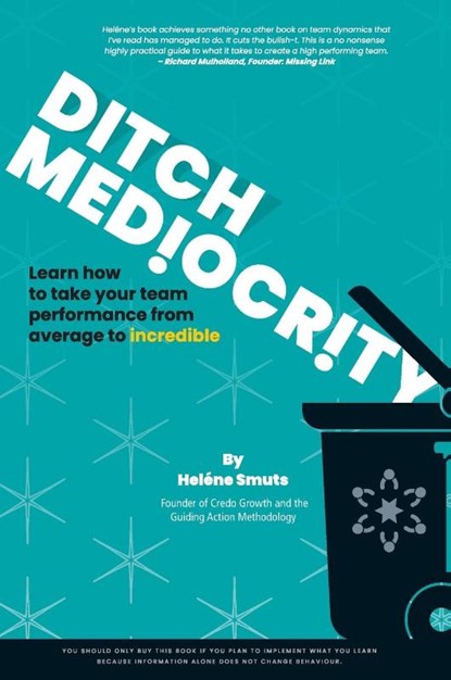 Ditch Mediocrity, Helene Smuts - Gebonden - 9780639705637