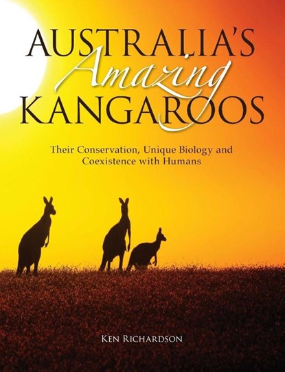 Australia's Amazing Kangaroos, Ken Richardson - Paperback - 9780643097391