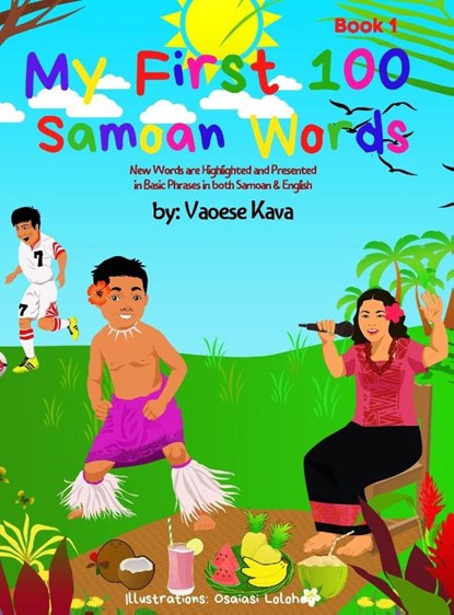 My First 100 Samoan Words Book 1, Vaoese Kava - Gebonden - 9780645003000