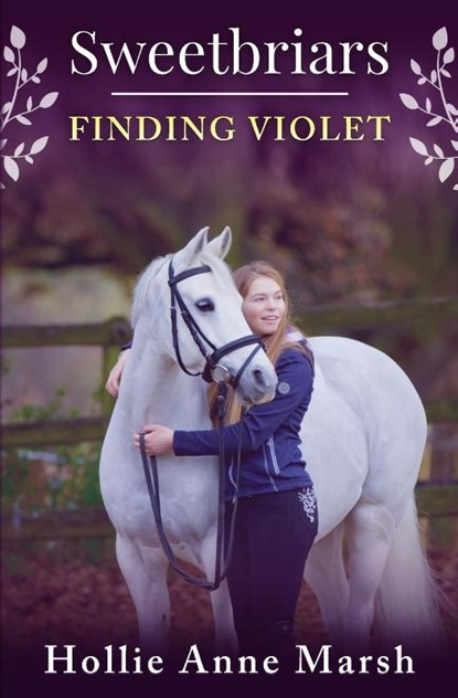 Sweetbriars Finding Violet, Hollie Anne Marsh - Paperback - 9780645004021