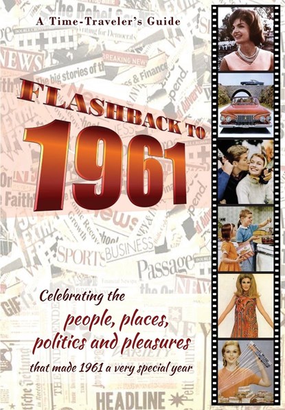 Flashback to 1961 - A Time Traveler's Guide, B Bradforsand-Tyler - Paperback - 9780645062359