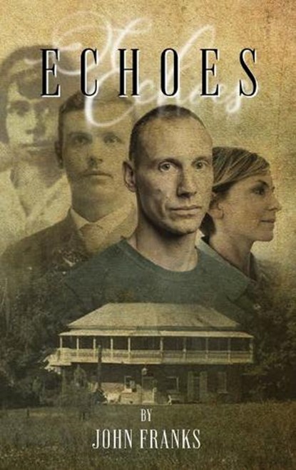 Echoes, John R Franks - Gebonden - 9780645067293