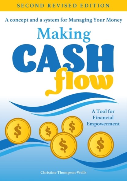 Making Cash Flow, Christine Thompson-Wells - Paperback - 9780645089011
