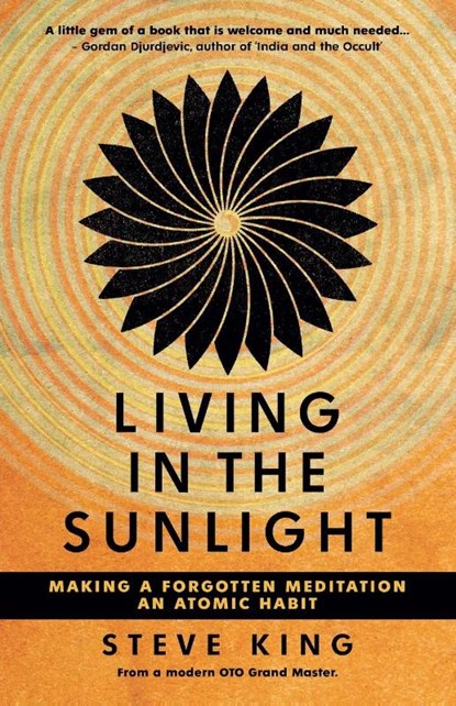 Living in the Sunlight, Steve King - Paperback - 9780645103946