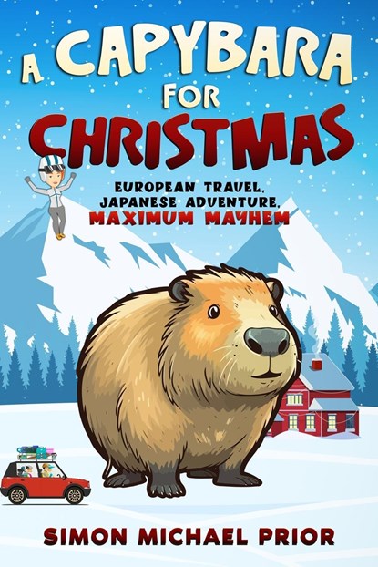 A Capybara for Christmas, Simon Michael Prior - Paperback - 9780645118766