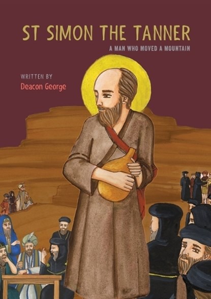 St Simon the Tanner, Deacon George - Paperback - 9780645139471