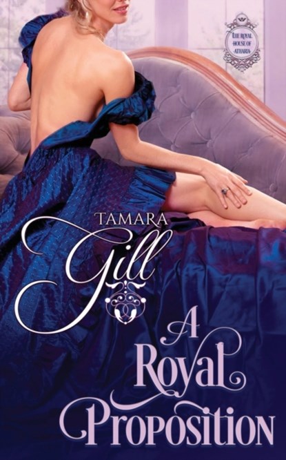 A Royal Proposition, Tamara Gill - Paperback - 9780645204780