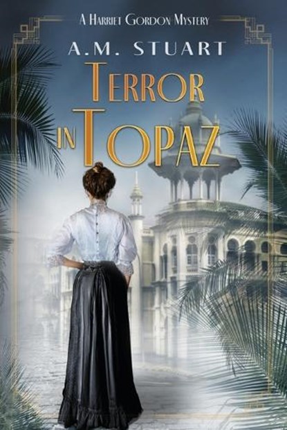 Terror in Topaz, A.M Stuart - Paperback - 9780645237900