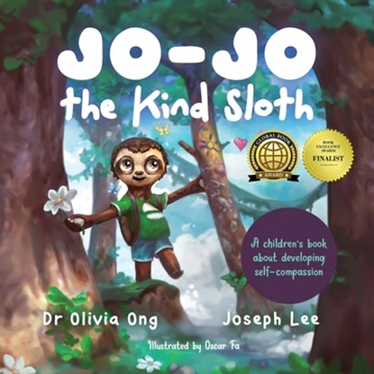 Jo-Jo the Kind Sloth, Olivia Ong ;  Joseph Lee - Paperback - 9780645258844