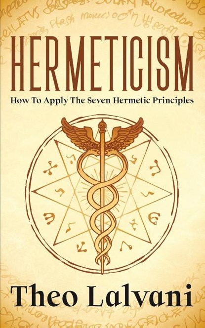 Hermeticism, Theo Lalvani - Paperback - 9780645265705