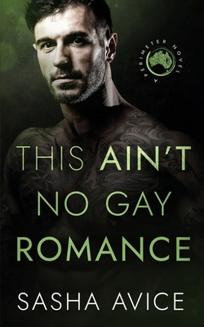This Ain't No Gay Romance, Sasha Avice - Paperback - 9780645271492