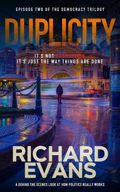 DUPLICITY, Richard Evans - Paperback - 9780645282344