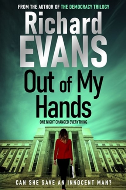 Out of My Hands: A crime, a trial, a punishment. Is it Justice?, Richard Evans - Paperback - 9780645282375