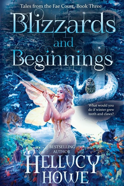 Blizzards and Beginnings, Hellucy Howe - Paperback - 9780645294927