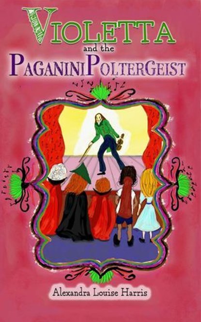 Violetta and the Paganini Poltergeist, Alexandra Harris - Ebook - 9780645307177