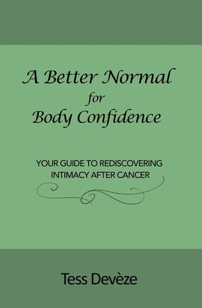 A Better Normal for Body Confidence, Tess Devèze - Paperback - 9780645310122
