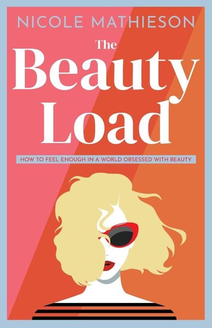 The Beauty Load, Nicole Mathieson - Paperback - 9780645344431