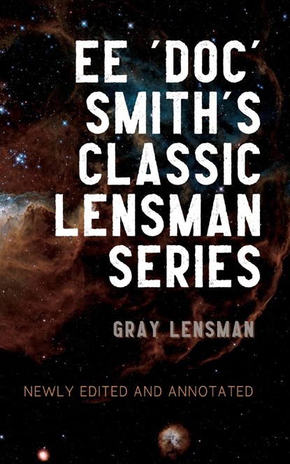 Gray Lensman, Edward Elmer 'Doc' Smith - Paperback - 9780645371215