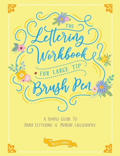The Lettering Workbook for Large Tip Brush Pen, Ricca's Garden - Paperback - 9780645397642