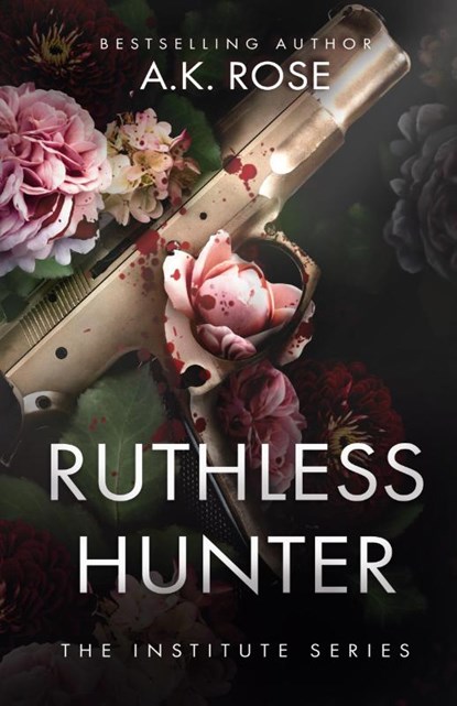 Ruthless Hunter, A K Rose ; Atlas Rose - Paperback - 9780645401776