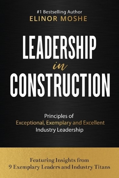 Leadership in Construction, Elinor Moshe - Paperback - 9780645407662