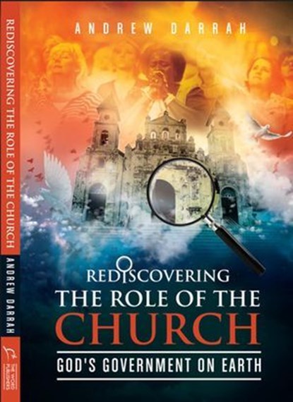 Rediscovering The Role of The Church, Andrew Darrah - Ebook - 9780645411706