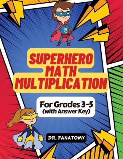 Superhero Math - Multiplication, FANATOMY,  Dr - Paperback - 9780645454376