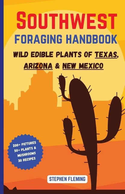 Southwest Foraging Handbook, Stephen Fleming - Paperback - 9780645454468