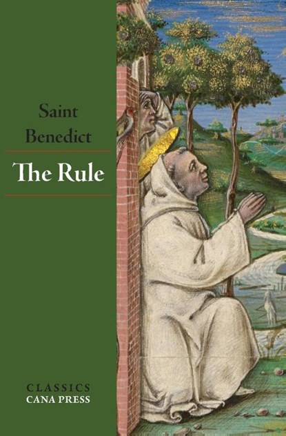 The Rule of St Benedict, St Benedict - Paperback - 9780645465372
