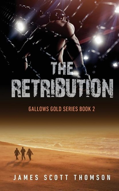 The Retribution, James Scott Thomson - Paperback - 9780645480061