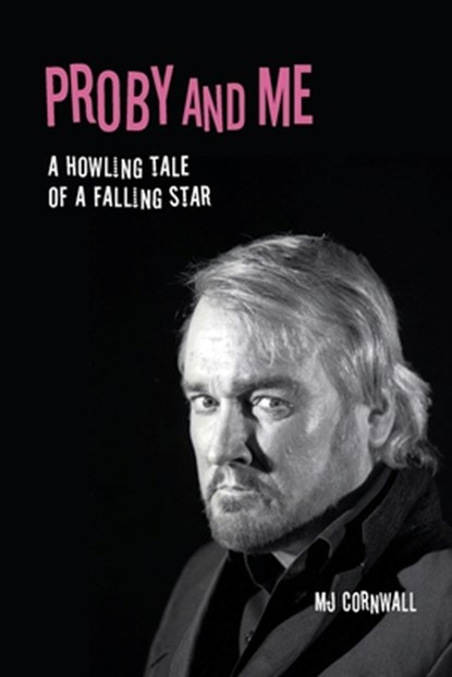 Proby and Me: A howling tale of a falling star, M. J. Cornwall - Paperback - 9780645492323