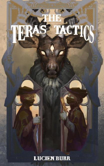 The Teras Tactics, Lucien Burr - Paperback - 9780645549485