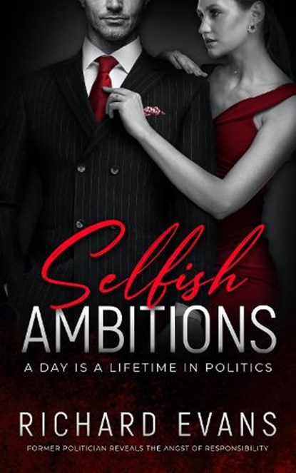 Selfish Ambitions, Richard Evans - Paperback - 9780645554434