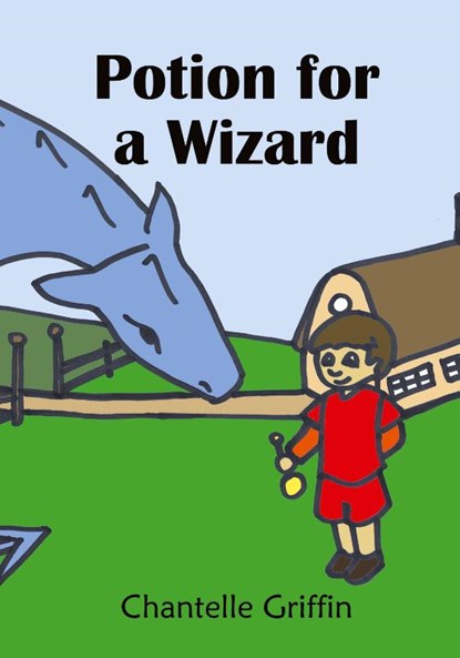 Potion for a Wizard, Chantelle Griffin - Paperback - 9780645566161